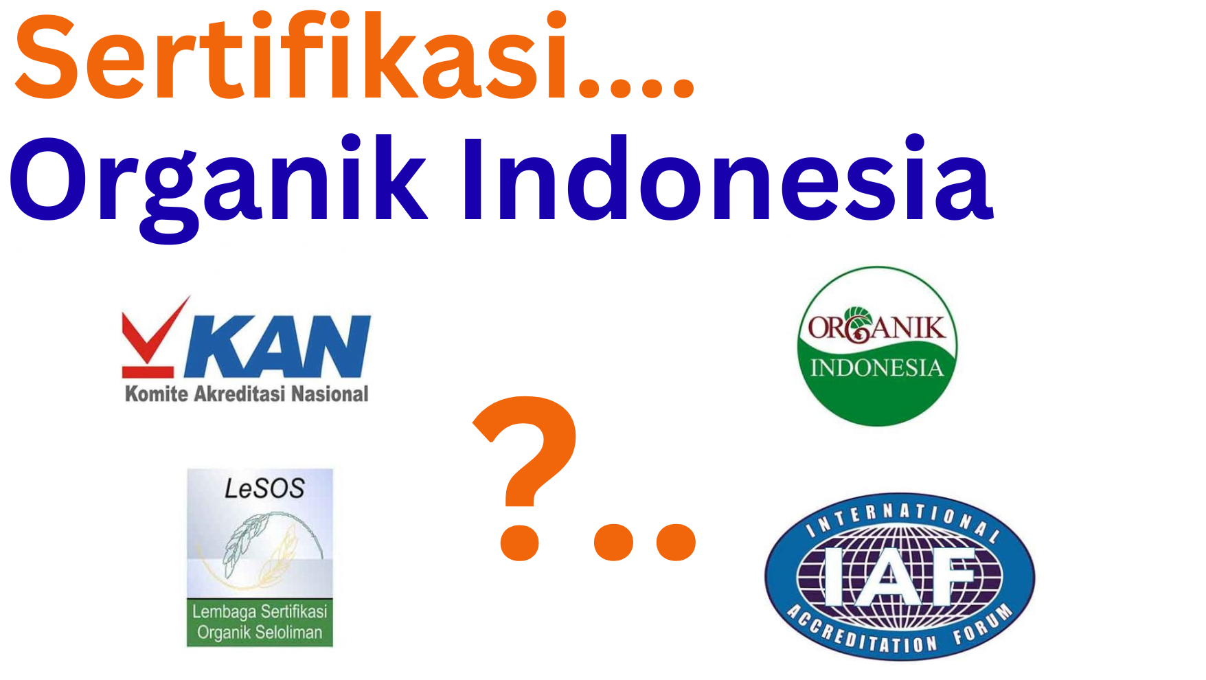 Tips Praktis Mendapatkan Sertifikasi Organik Indonesia